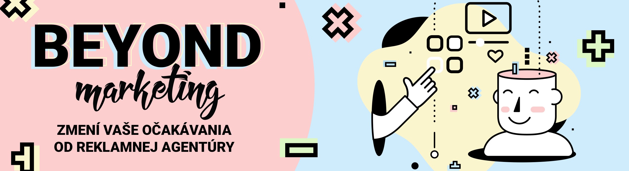 Beyond marketing zmení vaše očakávania od reklamnej agentúry