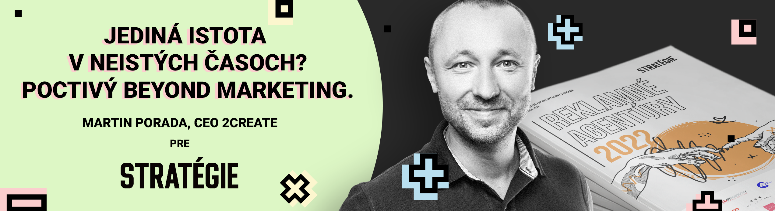Jediná istota v neistých časoch? Poctivý BEYOND marketing.