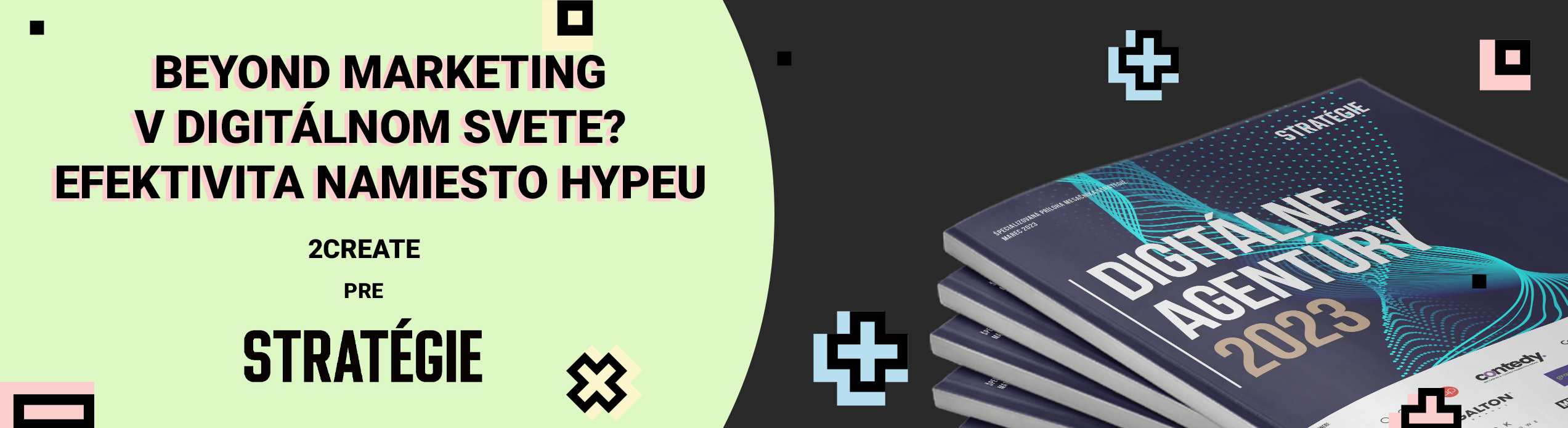 Beyond marketing v digitálnom svete? Efektivita namiesto hypeu